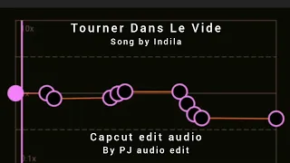 Tourner Dans Le Vide | Indila | Capcut edit audio | PJ audio edit |