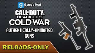 Another Batch of Authentically-Animated BOCW Guns (Garry's Mod) All Reload Animations in 3 Minutes