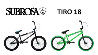 Комплиты Subrosa Bmx: 2018 TIRO 18"