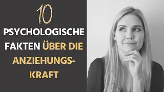 Interessante psychologische Fakten über die Anziehungskraft