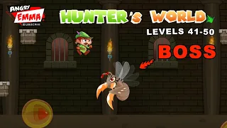 Hunter's World - Levels 41-50 + BOSS