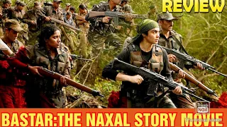 Bastar the naxal story movie review
