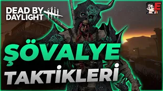 ŞÖVALYE NASIL OYNANIR? | Eternal Dead by Daylight Türkçe