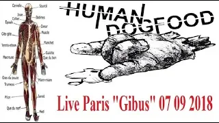 HUMAN DOGFOOD Live Paris 07 09 2018