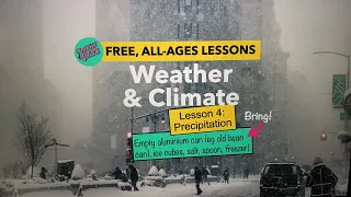 All-Ages Weather Lesson 4: Precipitation