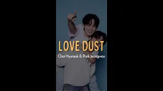 CHOI HYUNSUK & PARK JEONGWOO of TREASURE - 'LOVE DUST' (cover) | Portrait Lyrics Video