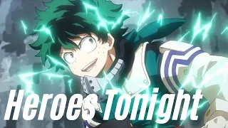 My Hero Academia - Heroes Tonight [AMV]
