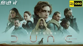 Dune Full Movie | Timothée Chalamet, Rebecca Ferguson, Oscar Isaac | 1080p HD Facts & Review