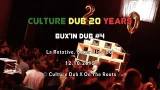Culture Dub 20 years - Bux'in Dub #4 - AfterMovie - © Culture Dub