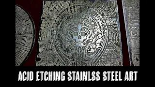 Acid Etching ART in Stainless Steel with Ferric Chloride