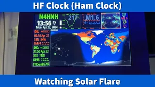 Watching an M-Class Solar Flare on the HF Clock #hamradio #propagation #hamclock #hfclock