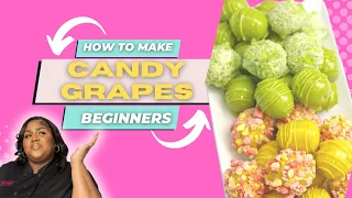 HOW TO MAKE CANDIED GRAPES FOR BEGINNERS