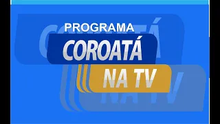 AO VIVO | COROATÁ NA TV - EDIÇÃO 30-01-2023