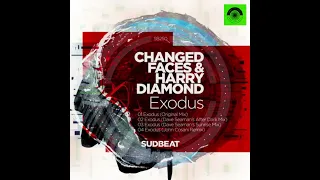 ChangedFaces & Harry Diamond - Exodus (Original Mix _ Sudbeat)