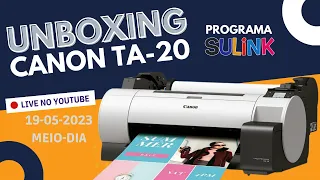 Unboxing Plotter Canon TA-20 - Programa Sulink