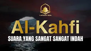 SURAH AL-KAHFI JUMAT BERKAH | Murottal Al-Quran yang sangat Merdu - ISMAIL AL-QADI