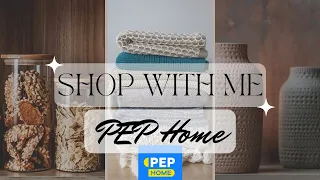 2023 PEP home shop with me | Affordable home décor | Reneilwe Sehlake | SA YOUTUBER