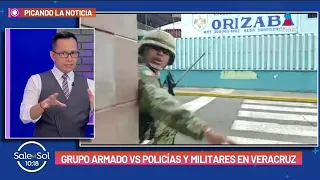 Intensa balacera en Orizaba entre policías y grupo armado | Picando la Noticia | Sale el Sol