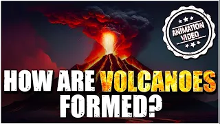 What Are Volcanoes and How Are They Formed? | Maps UPSC Geography | Animation Video | OnlyIAS