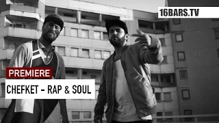 Chefket - Rap & Soul // prod. by Ghanaian Stallion & Farhot (16BARS.TV PREMIERE)