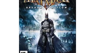 Прохождение игры Batman Arkham Asylum GOTY часть 5