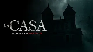 La Casa - Teaser Trailer Oficial