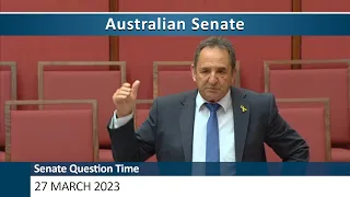 Senate Question Time - 27 March 2023