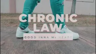 Chronic Law- Good Inna Mi Heart  (Official Music Video)