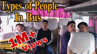 Types Of People In Bus | Prasanna Lama |