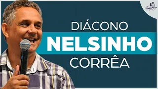 DIÁCONO NELSINHO CORRÊA | SantoFlow Podcast #043