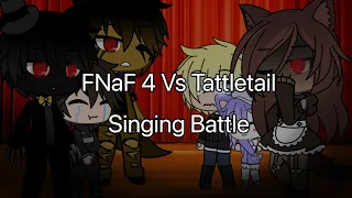 FNaF 4 Vs Tattletail Singing Battle