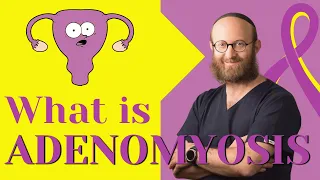 What is adenomyosis of uterus? Symptoms and Treatment