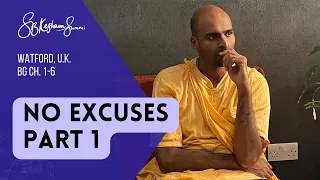 No Excuses Part 1 | Svayam Bhagavan Keshava Maharaj