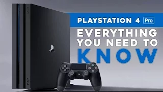 PS4 Pro: Everything You NEED TO KNOW