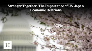 Stronger Together: The Importance of US-Japan Economic Relations