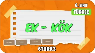 Ek – Kök (İsim Çekim Ekleri) 📙 tonguçCUP 1.Sezon - 6TURK3 #2024