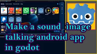 How to make a android app image with sound using godot engine