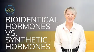 Bioidentical Hormones vs. Synthetic Hormones: Key Differences & Benefits | Wellness for Life