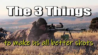 3 Things to make us all better shooters