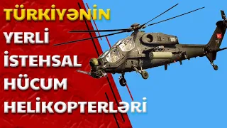 T-129 ATAK və T-929 ATAK 2 | Türkiyənin ən güclü hücum helikopterləri