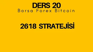 20 (VIP) FOREX BORSA BITCOIN | 2618 Stratejisi