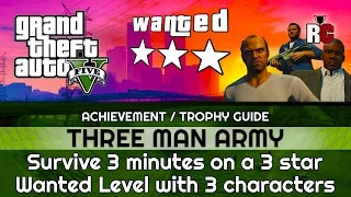 GTA 5 - THREE MAN ARMY Guide - Achievement / Trophy - 3 Stars