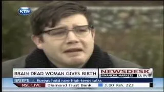 Brain dead woman gives birth