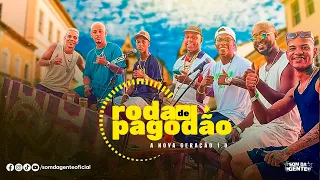 RODA DE PAGODÃO - A NOVA GERACÃO 1.0 | CLIPE OFICIAL | SOM DA GENTE