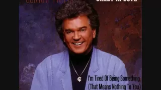 Conway Twitty - I'm Tired Of Being Something (That Means Nothing To You) 1990 HQ