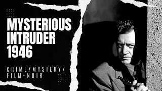 Mysterious Intruder 1946 | Crime/Mystery/Film-noir