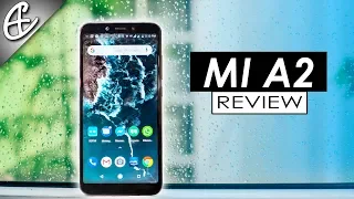 Xiaomi Mi A2 Review - Worth the Wait or Too Late?