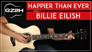 Happier Than Ever Guitar Tutorial Billie Eilish Guitar Lesson |Easy Chords + Strumming|