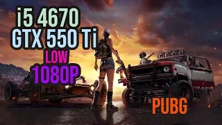 PUBG FPS Test- GTX 550 Ti + i5 4670 - LOW @ 1080P