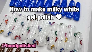 How to make milky white gel polish | bling nails | nails for beginners | nail art